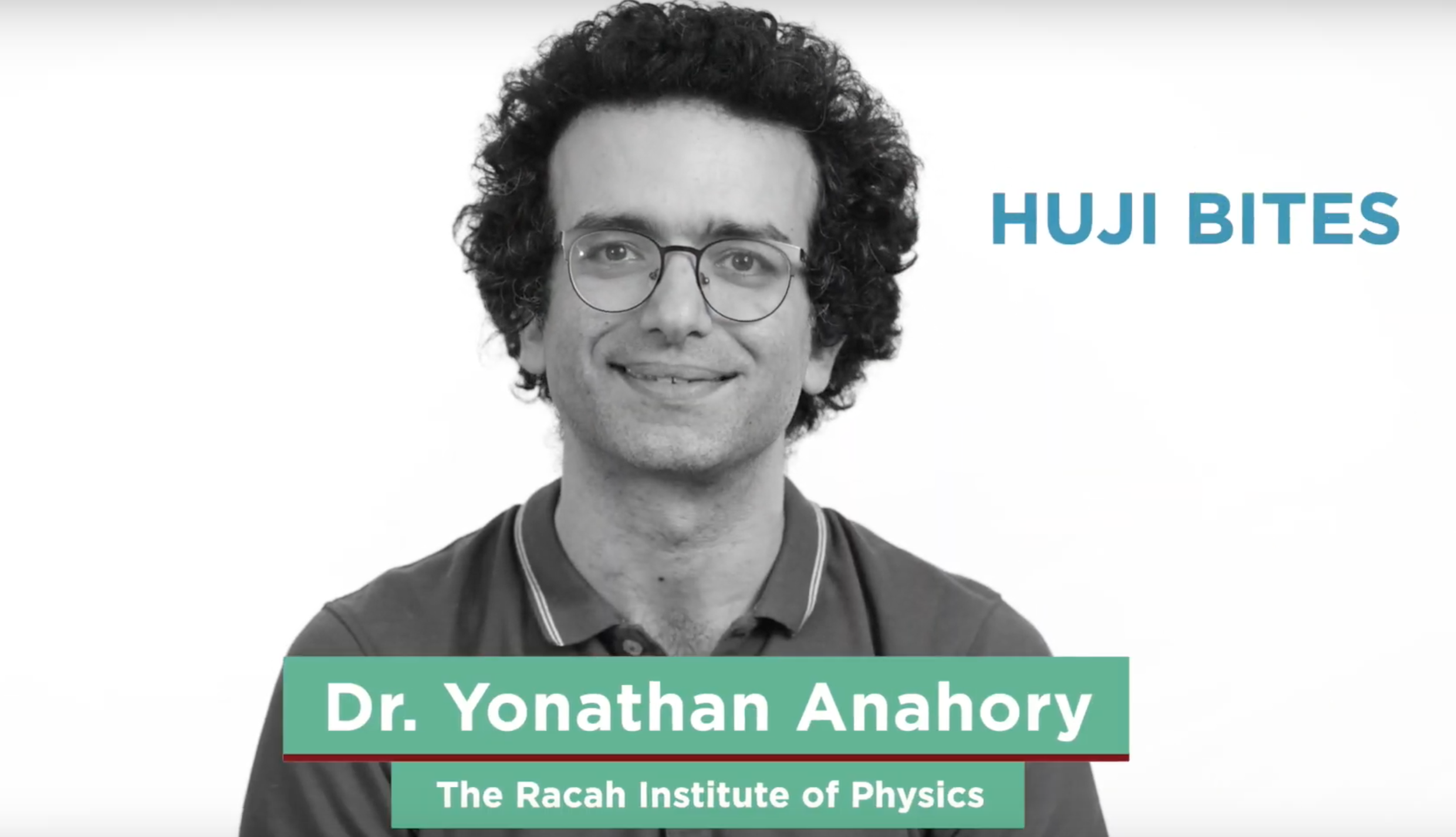 HUJI Bites: Dr. Yonathan Anahory